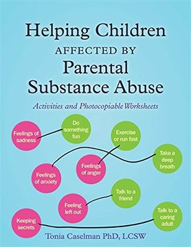 portada Helping Children Affected by Parental Substance Abuse: Activities and Photocopiable Worksheets