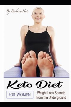 portada Keto Diet for Women: Weight Loss Secrets from the Underground
