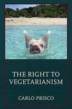 portada The Right to Vegetarianism (en Inglés)