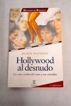 portada Hollywood al Desnudo: La Cara Oculta del Cine y sus Estrellas