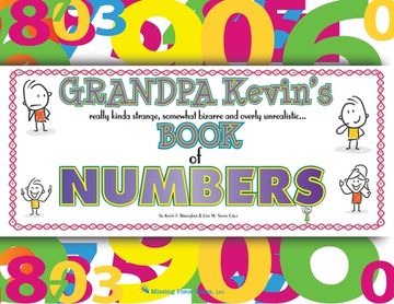 portada Grandpa Kevin's...Book of NUMBERS: really kinda strange, somewhat bizarre and overly unrealistic... (in English)