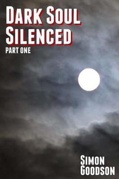 portada Dark Soul Silenced - Part One (en Inglés)