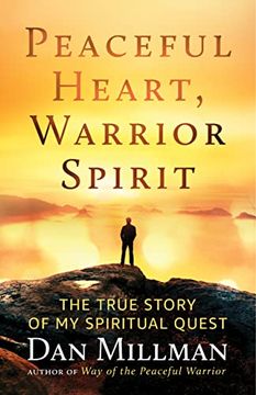portada Peaceful Heart, Warrior Spirit: The True Story of my Spiritual Quest (en Inglés)