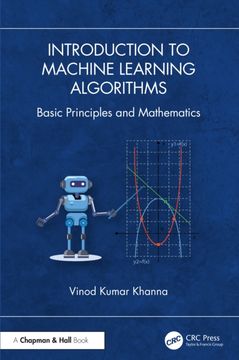 Introduction to Machine Learning Algorithms. Basic Principles and Mathematics