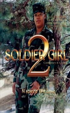 portada Soldier Girl 2: Conspiracy and Control (Soldier Girl Series) (Volume 2)