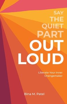 portada Say The Quiet Part Out Loud