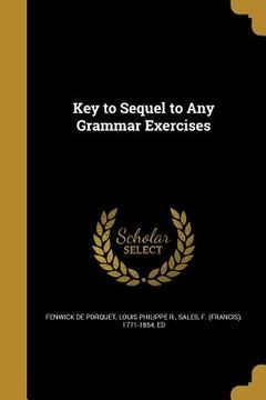 portada Key to Sequel to Any Grammar Exercises (en Inglés)