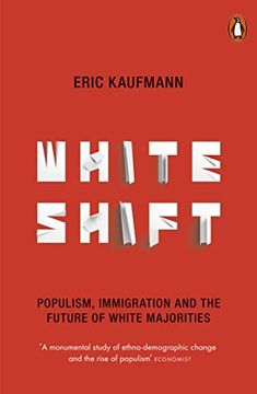 portada Whiteshift: Populism, Immigration and the Future of White Majorities (in English)