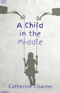 portada A Child in the Middle (en Inglés)