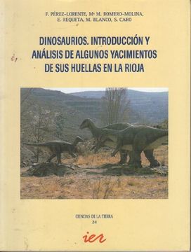 portada dinosaurios: introducción y análisis de algunos yacimientos de sus huellas en la rioja
