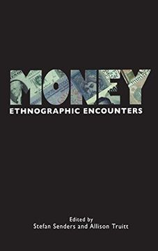 portada Money: Ethnographic Encounters (Encounters Experience and Anthropological Knowledge) (en Inglés)