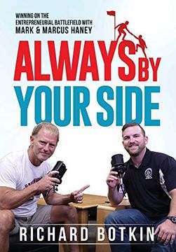 portada Always by Your Side: Winning on the Entrepreneurial Battlefield. With Mark & Marcus Haney (en Inglés)
