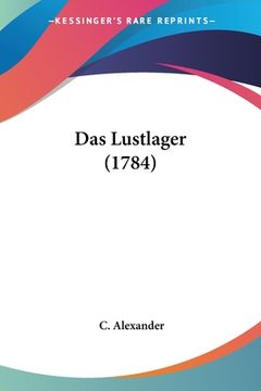 portada Das Lustlager (1784) (en Alemán)