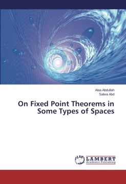 portada On Fixed Point Theorems in Some Types of Spaces