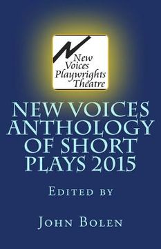 portada New Voices Playwrights Theatre Annual Anthology of Short Plays 2015