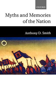 portada Myths and Memories of the Nation (en Inglés)