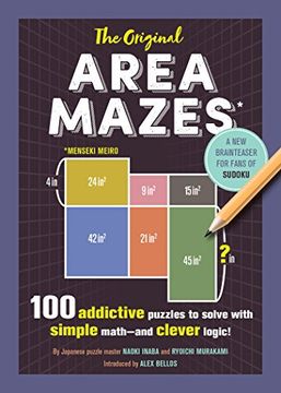portada The Original Area Mazes: 100 Addictive Puzzles to Solve with Simple Math--And Clever Logic!