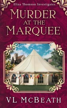 portada Murder at the Marquee: An Eliza Thomson Investigates Murder Mystery (en Inglés)