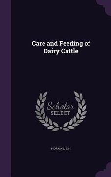 portada Care and Feeding of Dairy Cattle
