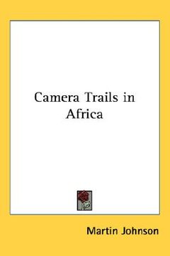 portada camera trails in africa (in English)