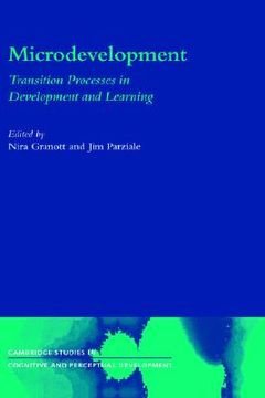 portada Microdevelopment Hardback: Transition Processes in Development and Learning (Cambridge Studies in Cognitive and Perceptual Development) (in English)
