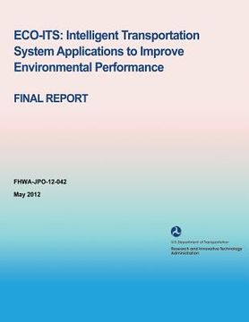 portada Eco-Its: Intelligent Transportation System Applications to Improve Environmental Performance - Final Report (in English)