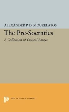 portada The Pre-Socratics: A Collection of Critical Essays (Princeton Legacy Library) 