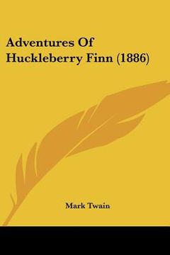 portada adventures of huckleberry finn (1886) (en Inglés)