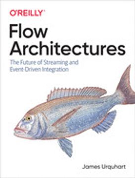 portada Flow Architectures: The Future of Streaming and Event-Driven Integration