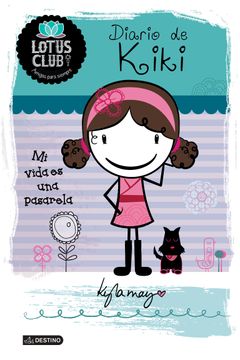 portada Diario de Kiki: Lotus Club 1. Mi Vida es una Pasarela