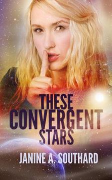 portada These Convergent Stars (en Inglés)