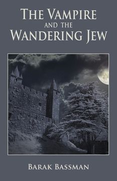 portada The Vampire and The Wandering Jew (en Inglés)