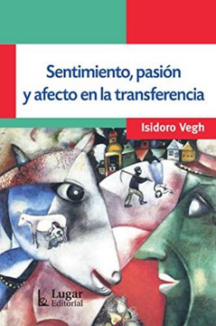portada Sentimiento Pasion y Afecto en la Transferencia (in Spanish)