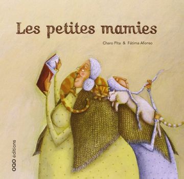 portada Les Petites Mamies (Colección o) (en Francés)