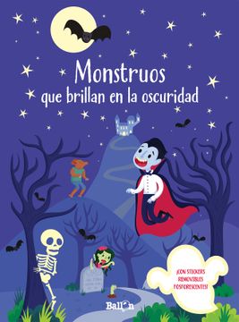 portada Monstruos que Brillan en la Oscuridad (in Spanish)