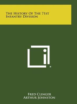 portada The History of the 71st Infantry Division (en Inglés)