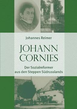portada Johann Cornies: Der Sozialreformer aus den Steppen Südrusslands (en Alemán)