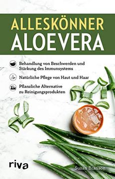 portada Alleskönner Aloe Vera: Behandlung von Beschwerden und Stärkung des Immunsystems. Natürliche Pflege für Haut und Haar. Pflanzliche Alternative zu Reinigungsprodukten (en Alemán)