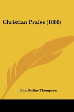 portada christian praise (1880) (en Inglés)