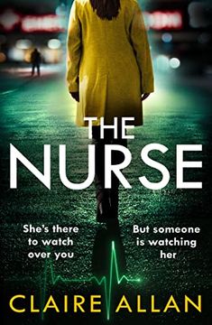 portada The Nurse: The new and Completely Gripping Psychological Thriller for 2022 That you Won’T be Able to put Down 