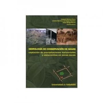portada Hidrología de Conservación de Aguas: Captación de Precipitaciónes Horizontales y Escorrentías en Zonas Secas (in Spanish)