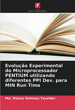 portada Evolução Experimental do Microprocessador Pentium Utilizando Diferentes ppi Dev. Para min run Time (en Portugués)