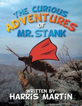 portada The Curious Adventures of Mr. Stank (in English)