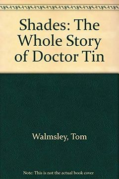 portada Shades: The Whole Story of dr. Tin (en Inglés)