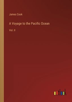 portada A Voyage to the Pacific Ocean: Vol. II (en Inglés)