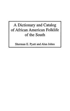 portada A Dictionary and Catalog of African American Folklife of the South (en Inglés)