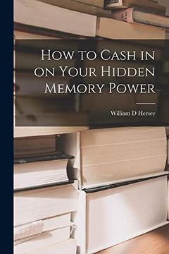 portada How to Cash in on Your Hidden Memory Power 