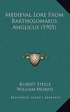 portada medieval lore from bartholomaeus anglicus (1905) (en Inglés)