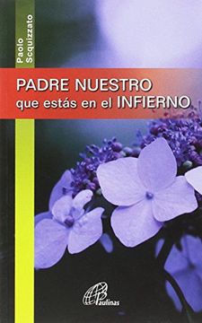 portada Padre Nuestro que Estás en el Infierno (Búsqueda) (in Spanish)