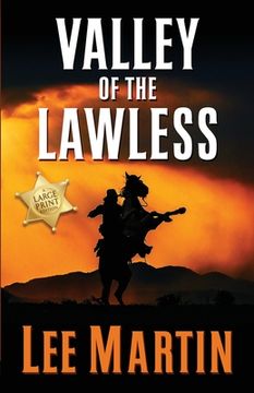 portada Valley of the Lawless: Large Print Edition (en Inglés)